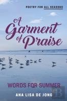 A Garment Of Praise
