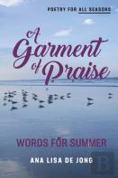 A Garment Of Praise