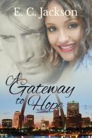 A Gateway To Hope