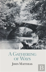 A Gathering Of Ways