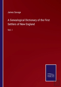 Bertrand.pt - A Genealogical Dictionary Of The First Settlers Of New England
