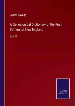 Bertrand.pt - A Genealogical Dictionary Of The First Settlers Of New England