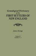 A Genealogical Dictionary Of The First Settlers Of New England, Showing Three Generations Of Those Who Came Before May, 1692. In Four Volumes. Volume Iv (Famiiles Sabin - Zullesh)