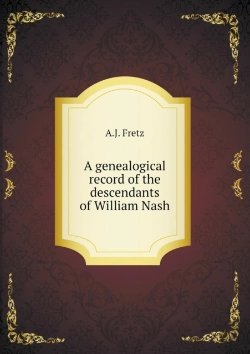 Bertrand.pt - A Genealogical Record Of The Descendants Of William Nash