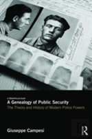A Genealogy Of Public Security