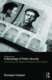 A Genealogy Of Public Security