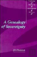 A Genealogy Of Sovereignty