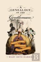 A Genealogy Of The Gentleman