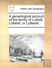 A Geneological Account Of The Family Of