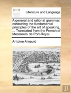 Bertrand.pt - A General And Rational Grammar, Containi
