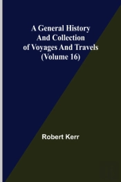 A General History And Collection Of Voya