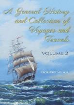 A General History And Collection Of Voyages And Travels