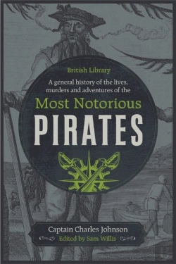 Bertrand.pt - A General History Of The Lives, Murders And Adventures Of The Most Notorious Pirates
