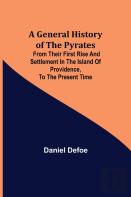 A General History Of The Pyrates