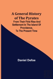 A General History Of The Pyrates