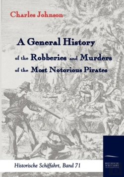Bertrand.pt - A General History Of The Robberies And Murders Of The Most Notorious Pirates