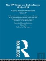 A General History Of The Robberies And Murders Of The Most Notorious Pirates - From Their First Rise And Settlement In The Island Of Providence To The Present Year
