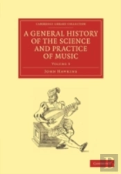 A General History Of The Science And Practice Of Music