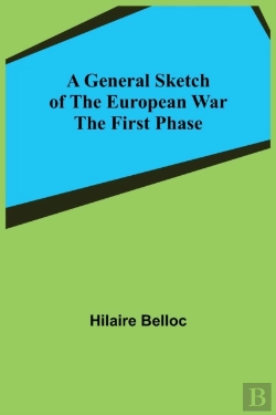 Bertrand.pt - A General Sketch Of The European War: Th