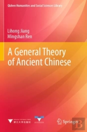 A General Theory Of Ancient Chinese