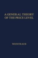 A General Theory Of The Price Level, Output, Income Distribution, And Economic Growth
