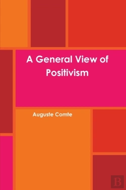 Bertrand.pt - A General View Of Positivism