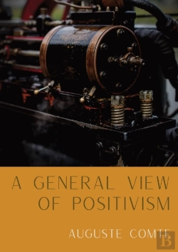 Bertrand.pt - A General View Of Positivism