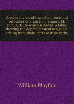 Bertrand.pt - A General View Of The Actual Force And Resources Of France In January 1743 To Which Is Added