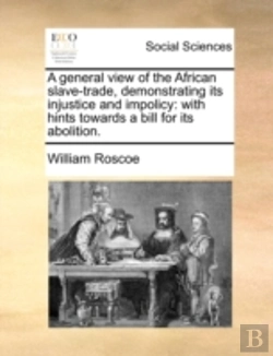 Bertrand.pt - A General View Of The African Slave-Trad