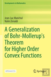 A Generalization Of Bohr-Mollerup'S Theorem For Higher Order Convex Functions