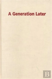 A Generation Later