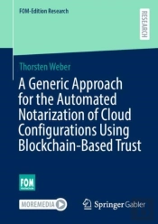 A Generic Approach For The Automated Notarization Of Cloud Configurations Using Blockchain-Based Trust