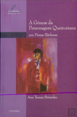 Bertrand.pt - A Génese da Personagem Queirosiana