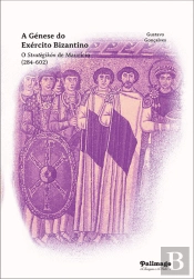 A Génese do Exército Bizantino