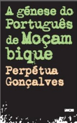 Bertrand.pt - A Génese do Português de Moçambique