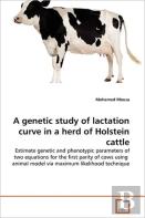 A Genetic Study Of Lactation Curve In A Herd Of Holstein Cattle
