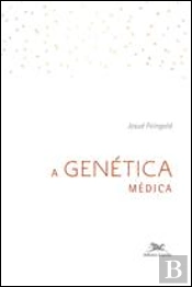 A Genética Médica