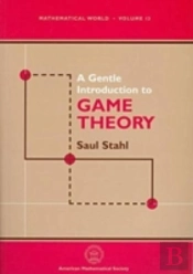 A Gentle Introduction To Game Theory