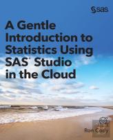 A Gentle Introduction To Statistics Using Sas Studio In The Cloud