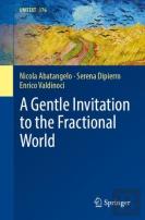 A Gentle Invitation To The Fractional World
