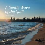 A Gentle Wave Of The Quill