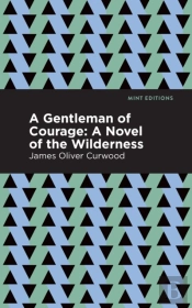 A Gentleman Of Courage