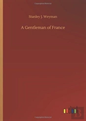 A Gentleman Of France