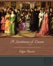 A Gentleman Of Leisure