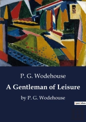 A Gentleman Of Leisure