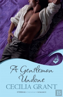 Bertrand.pt - A Gentleman Undone: Blackshear Family Book 2