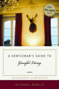 A Gentleman'S Guide To Graceful Living