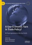 A Geo-Economic Turn In Trade Policy?