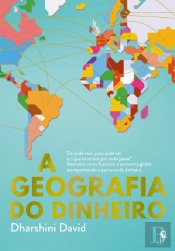 A Geografia do Dinheiro