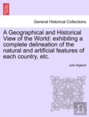 A Geographical And Historical View Of The World